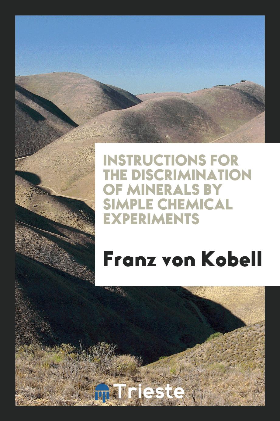 Instructions for the Discrimination of Minerals By Simple Chemical Experiments