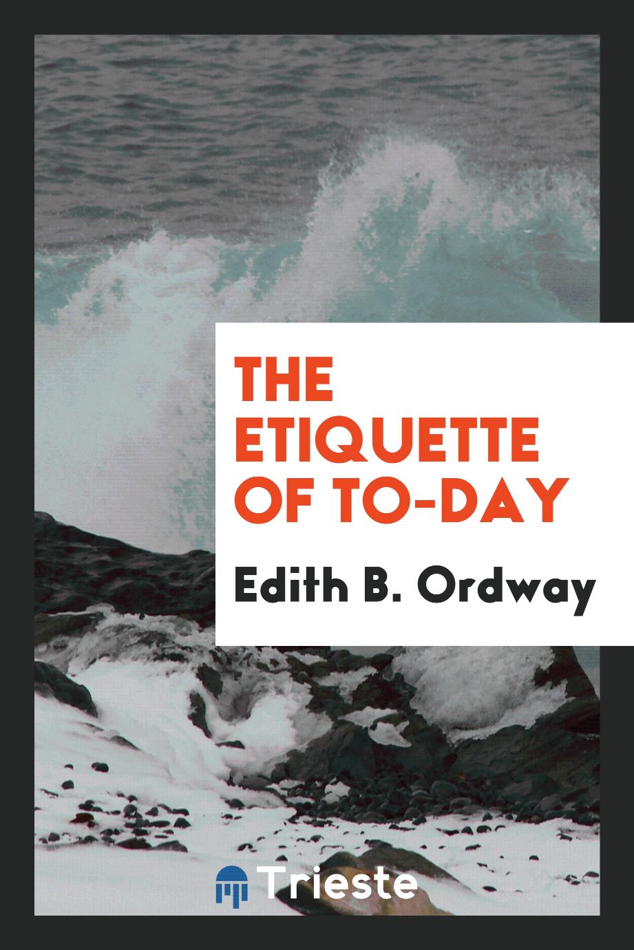 The etiquette of to-day