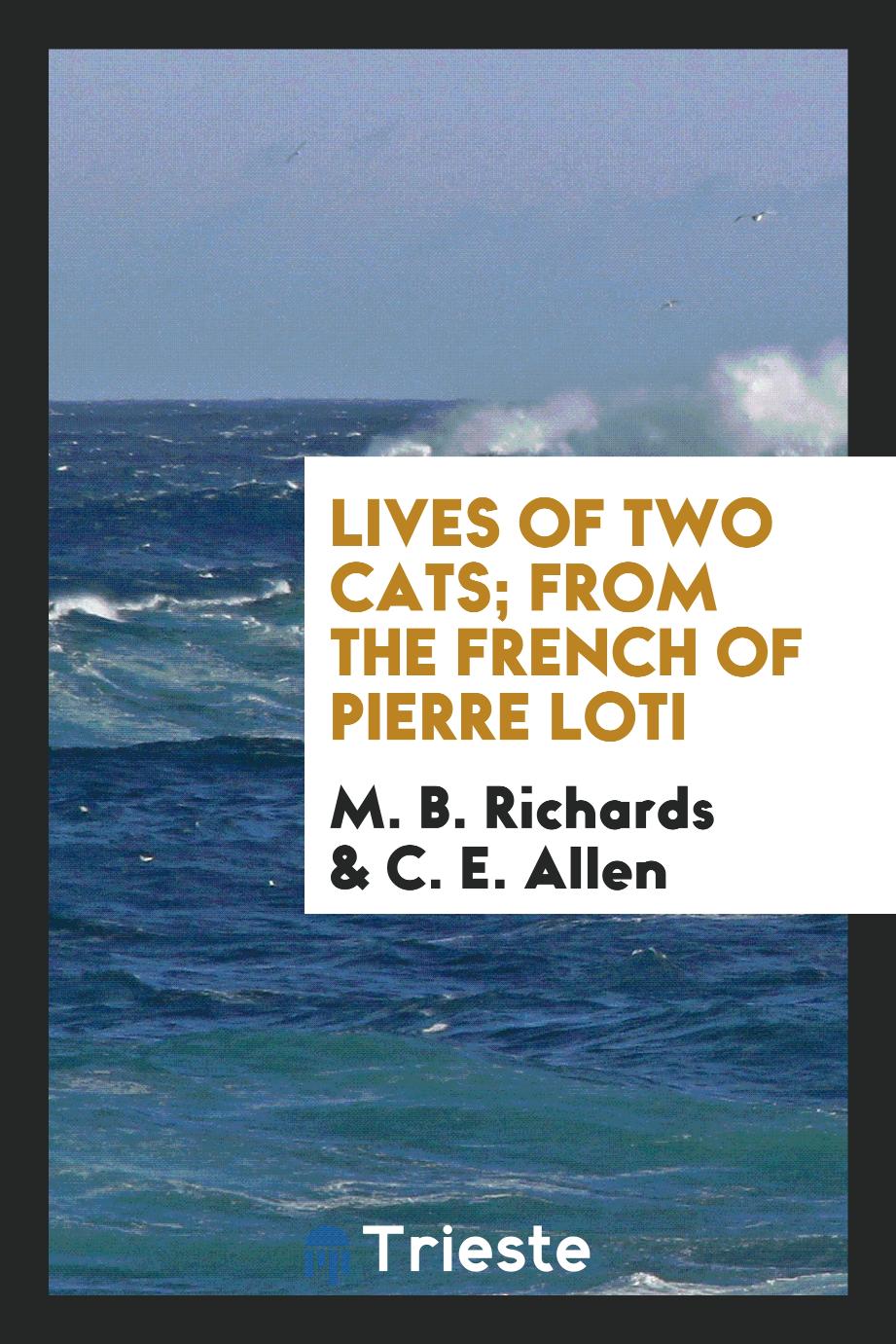 Lives of Two Cats; From the French of Pierre Loti