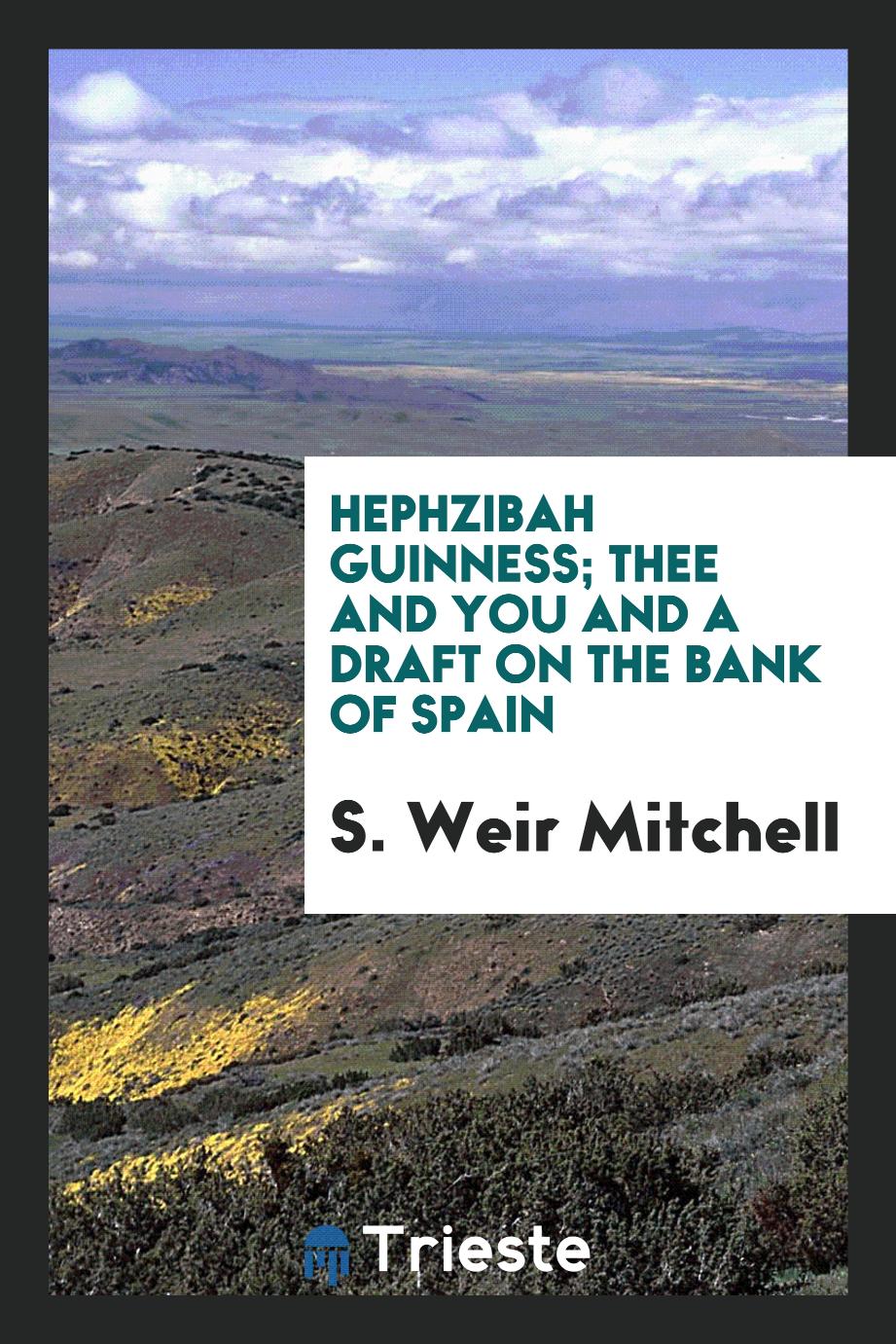 Hephzibah Guinness; Thee and you and A draft on the bank of Spain