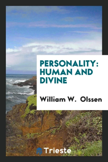 Personality: Human and Divine