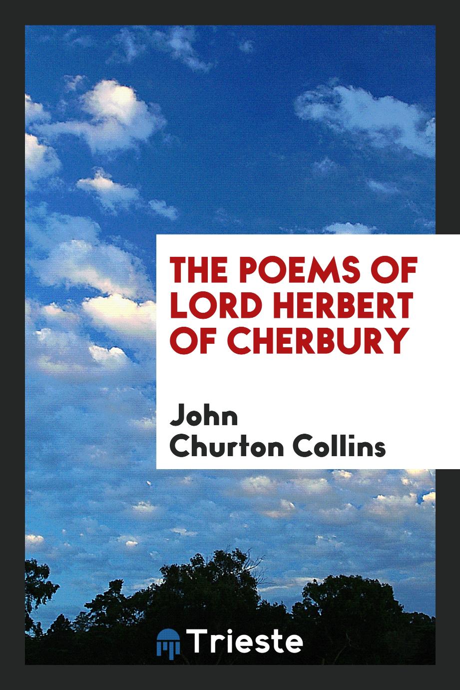 The poems of Lord Herbert of Cherbury