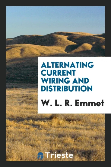 Alternating Current Wiring and Distribution