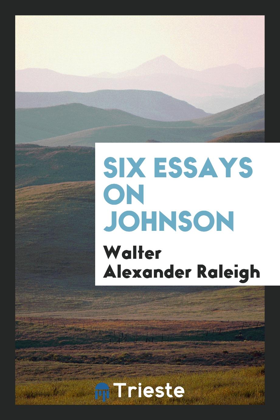Six essays on Johnson