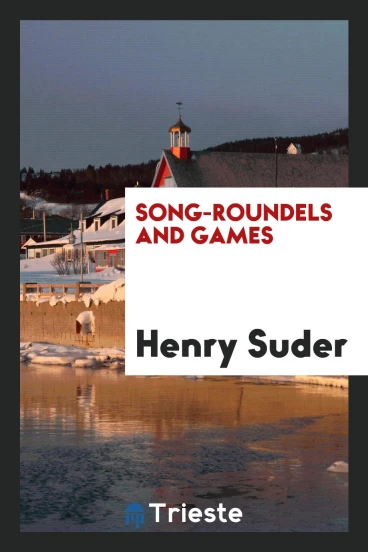 Song-roundels and Games