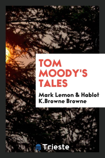 Tom Moody's Tales
