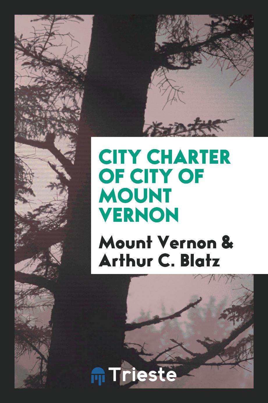 City charter of city of Mount Vernon