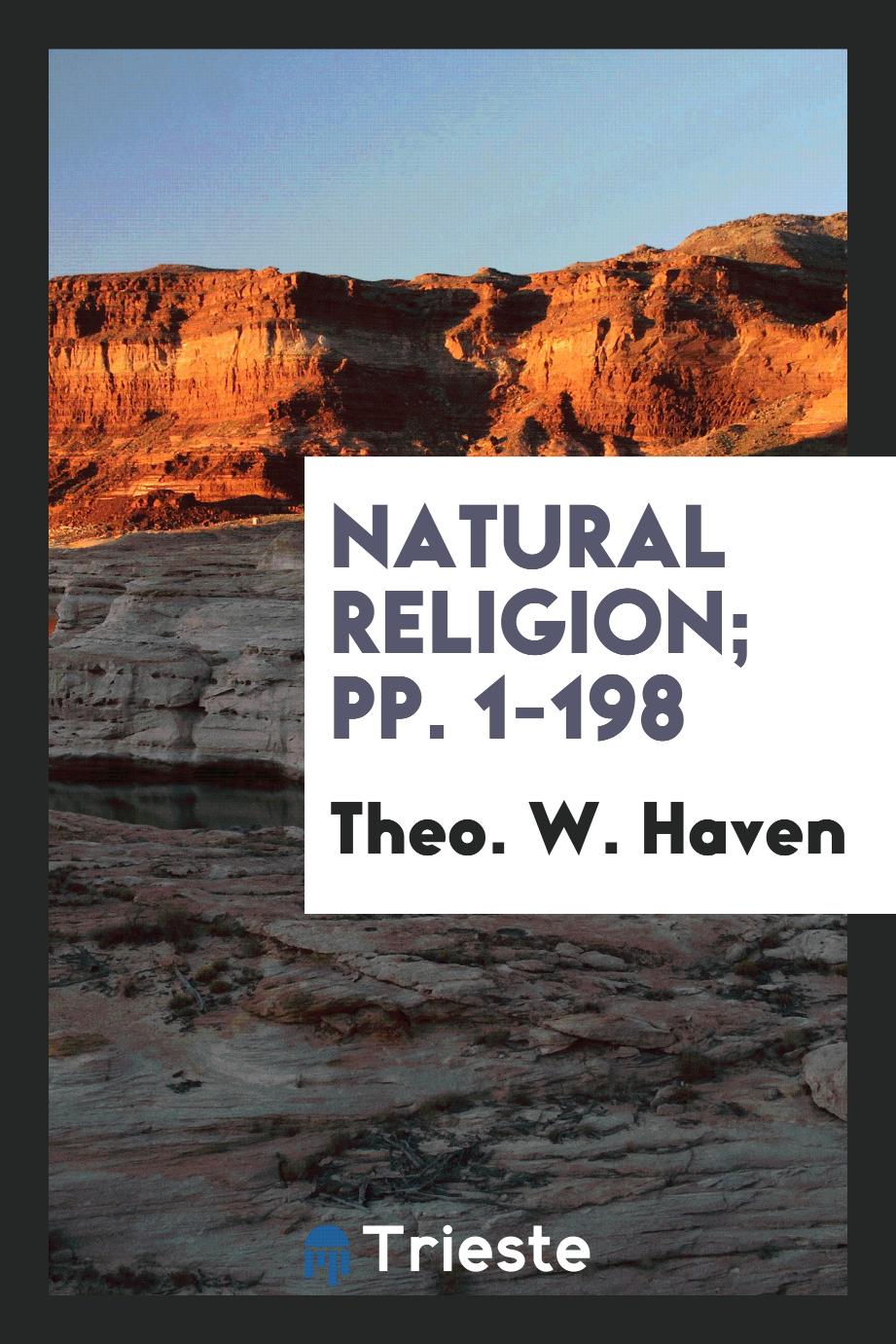 Natural Religion; pp. 1-198