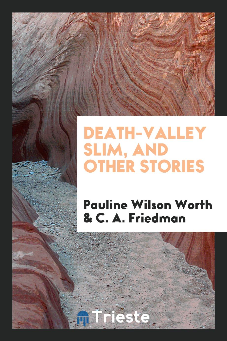 Death-Valley Slim, and other stories