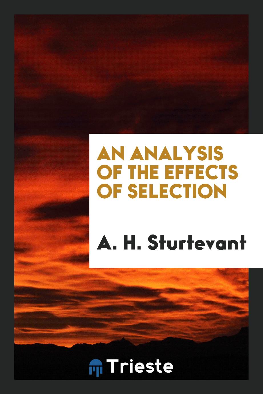 An Analysis of the Effects of Selection