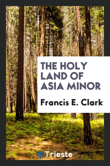The Holy Land of Asia Minor