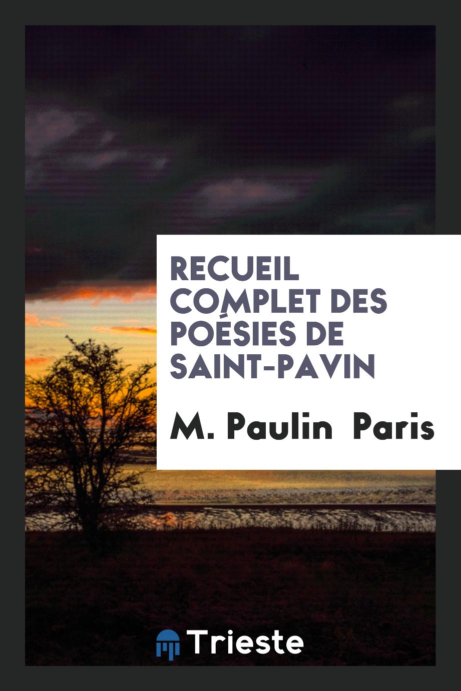 Recueil Complet Des Poésies de Saint-Pavin