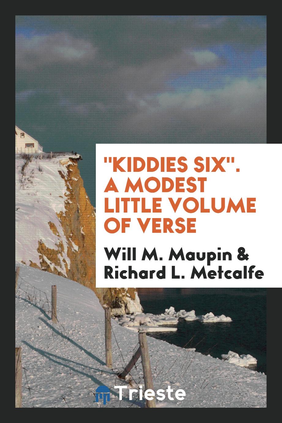 "Kiddies six". A modest little volume of verse