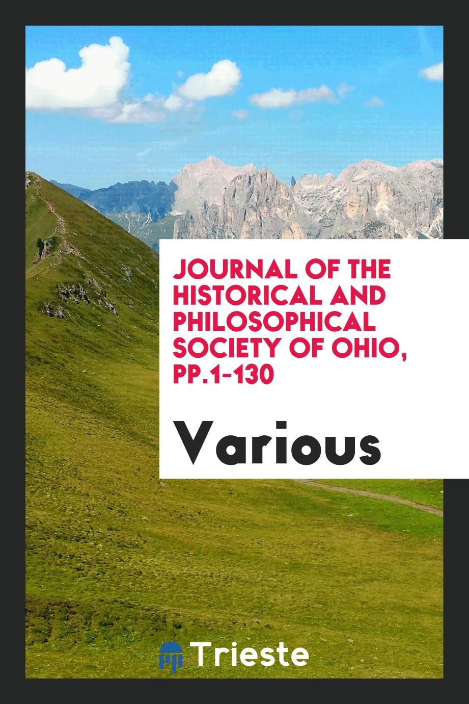 Journal of the Historical and Philosophical Society of Ohio, pp.1-130