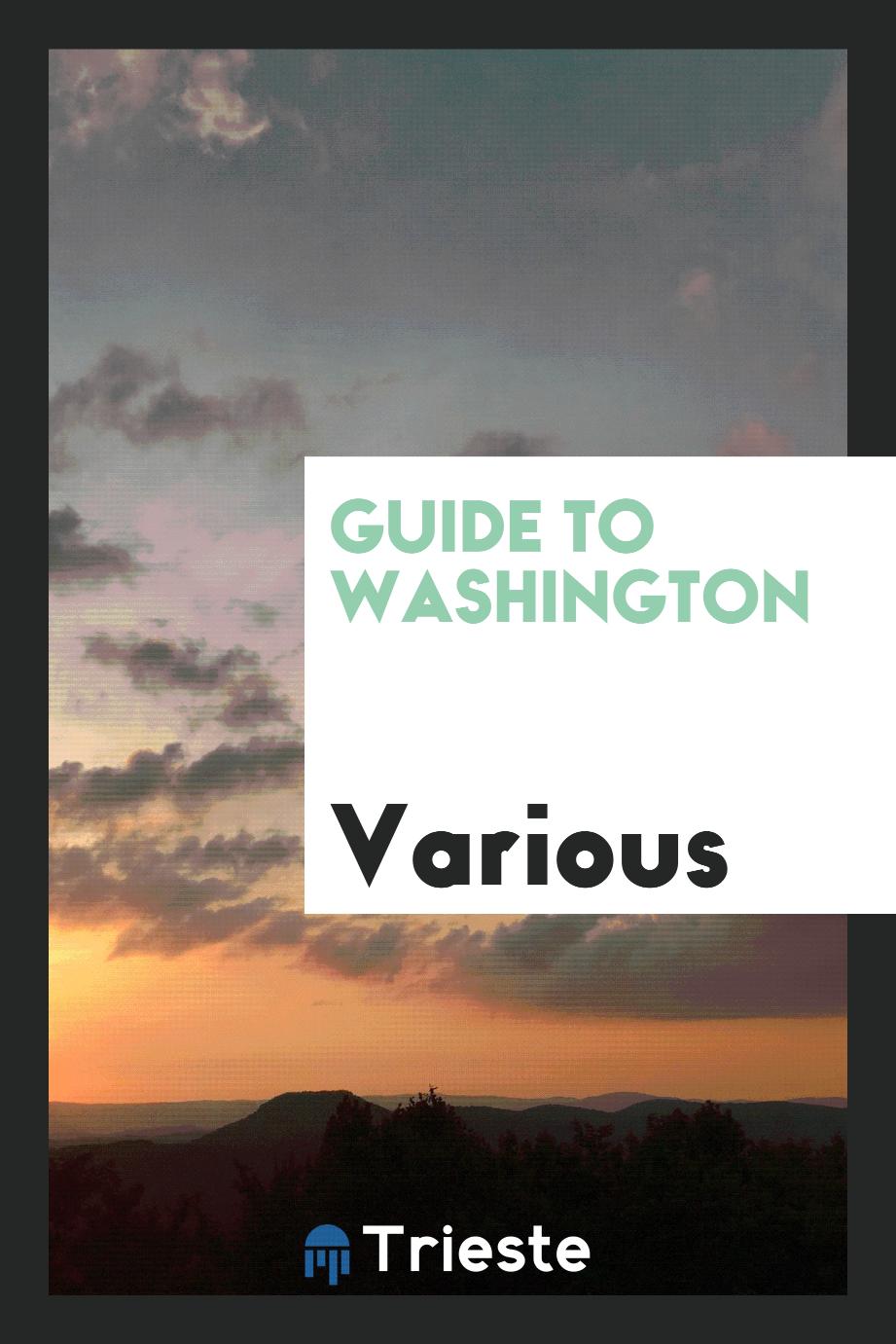 Guide to Washington