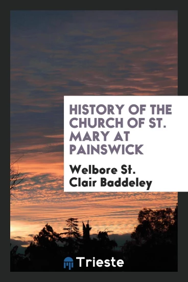 History of the Church of St. Mary at Painswick