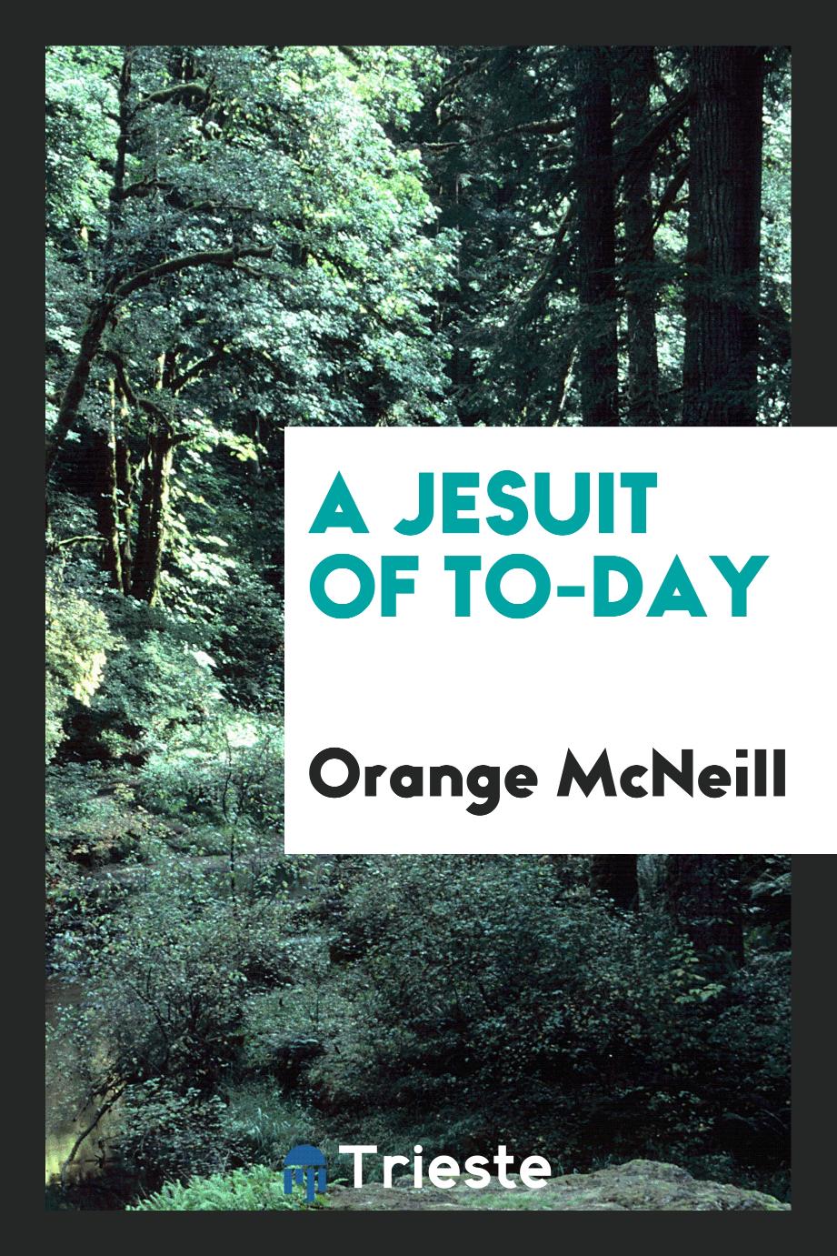 A Jesuit of To-Day