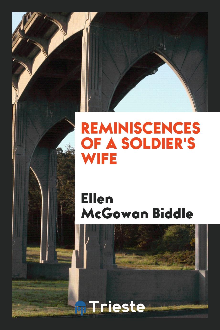 Reminiscences of a soldier's wife