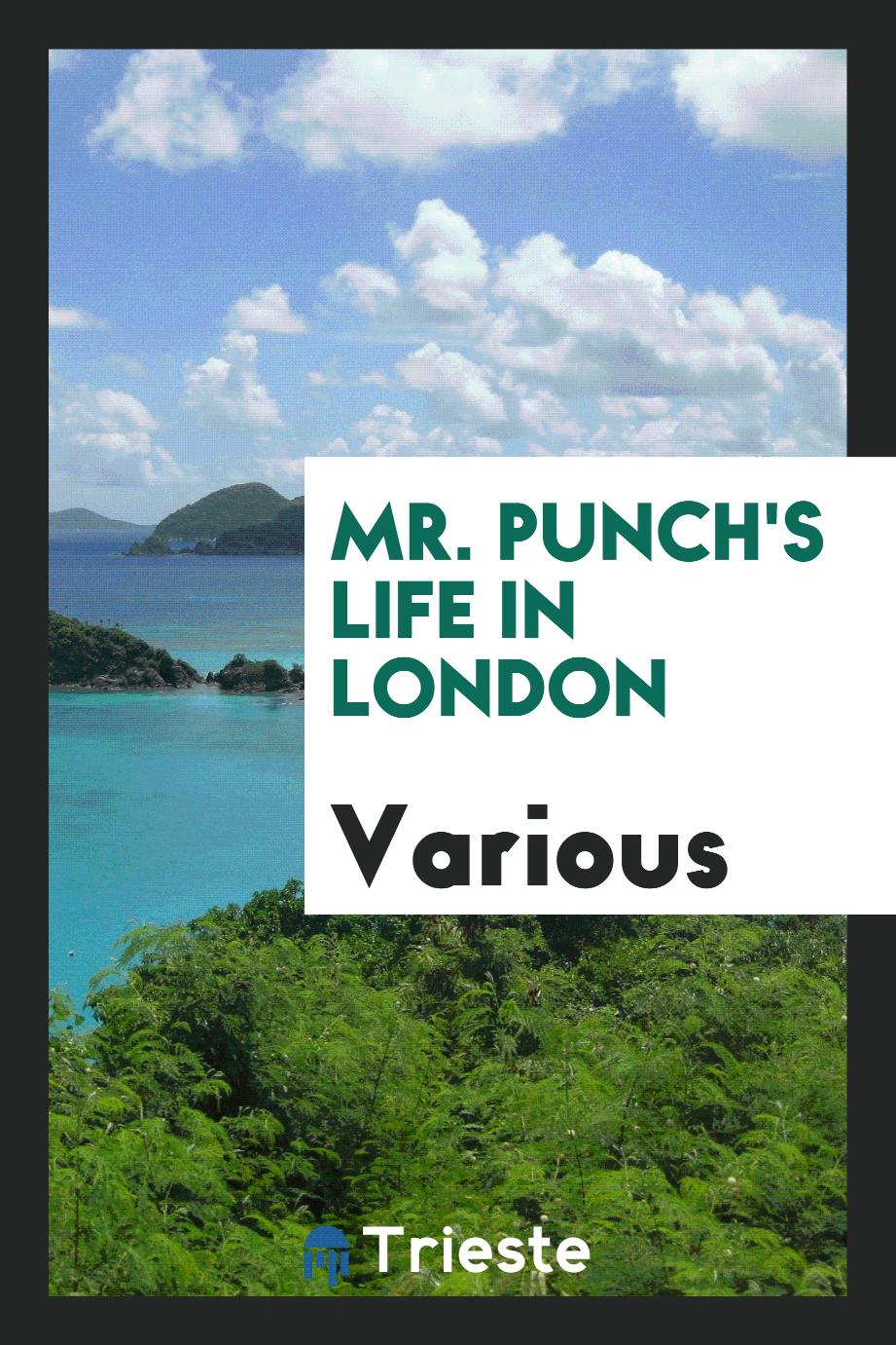 Mr. Punch's life in London