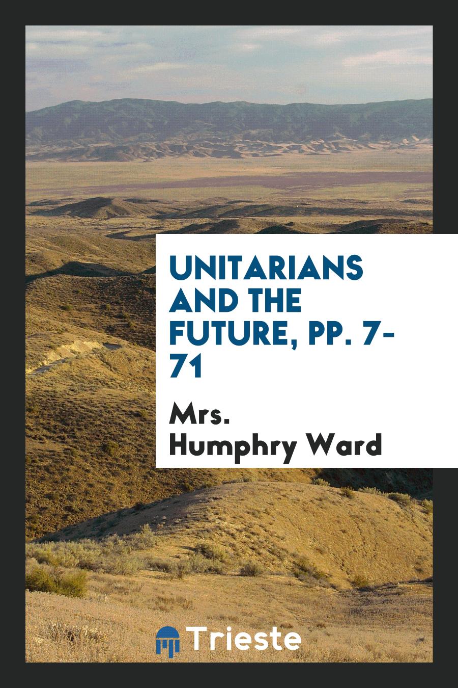 Unitarians and the Future, pp. 7-71