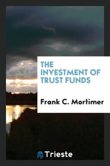 The Investment of Trust Funds
