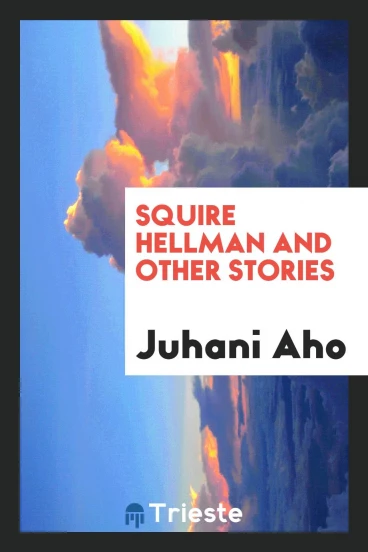 Squire Hellman and other stories