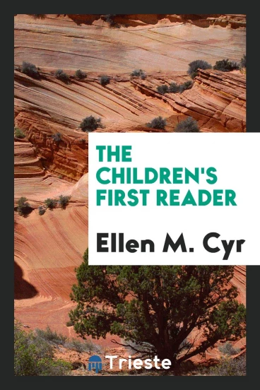 The Children's First Reader