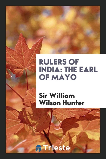 Rulers of India: The Earl of Mayo