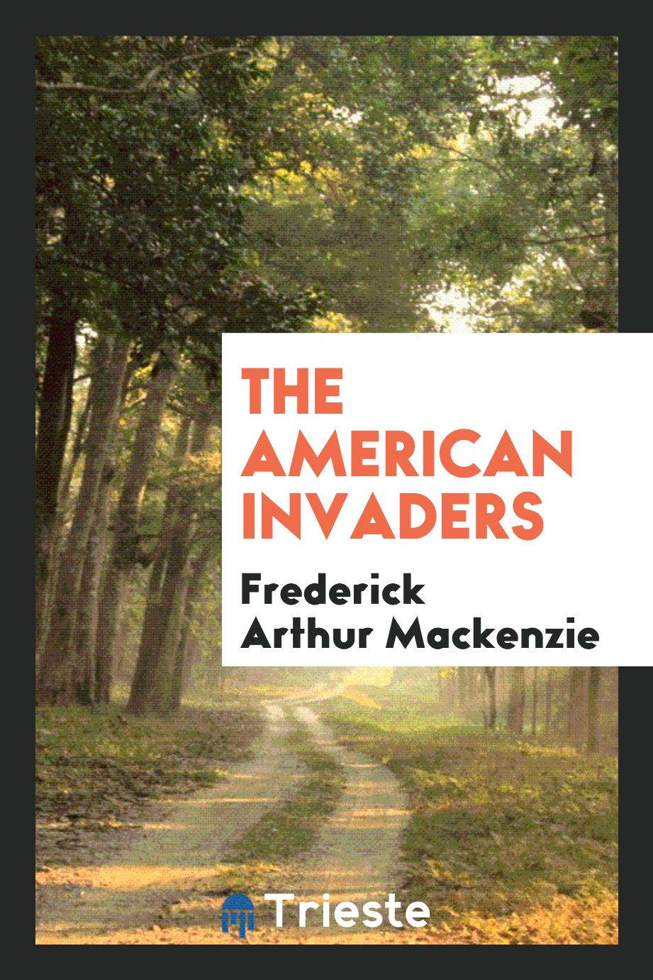 The American invaders