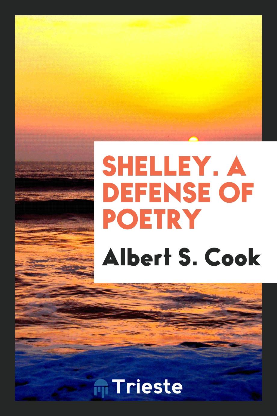 Shelley. A Defense of Poetry