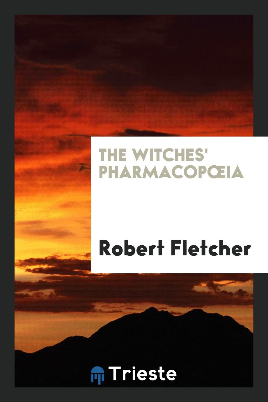 The witches' pharmacopœia