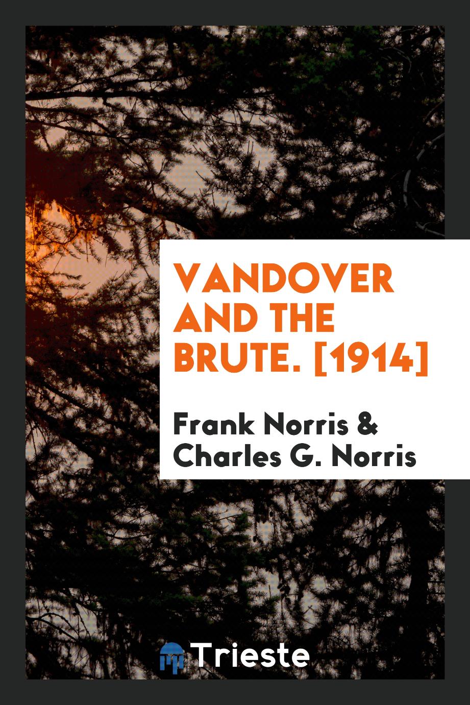 Vandover and the Brute. [1914]