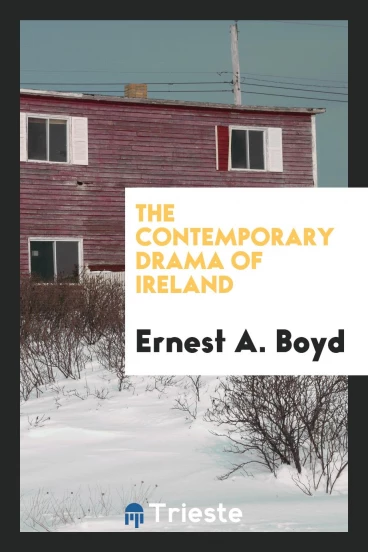 The contemporary drama of Ireland