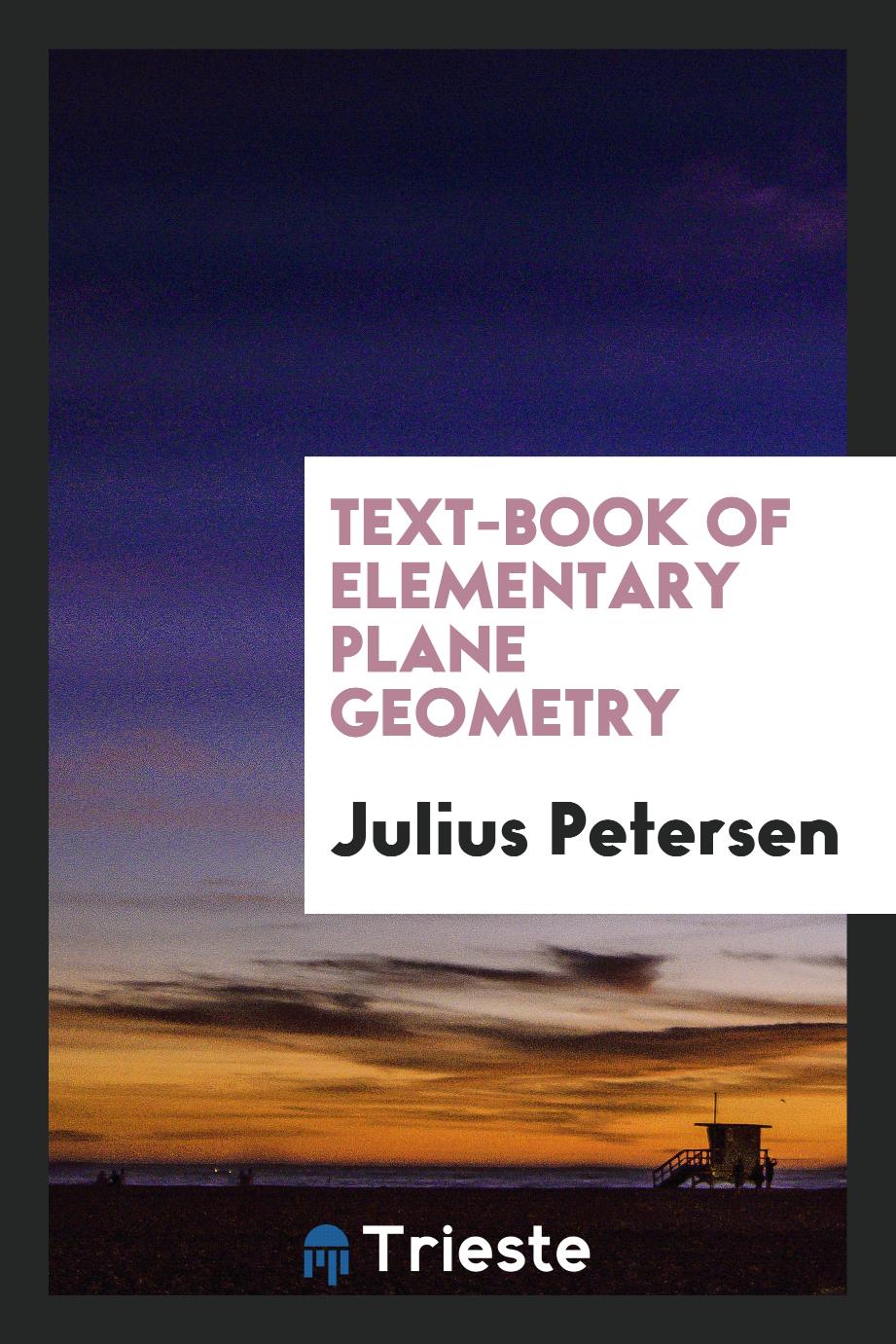 Text-book of elementary plane geometry