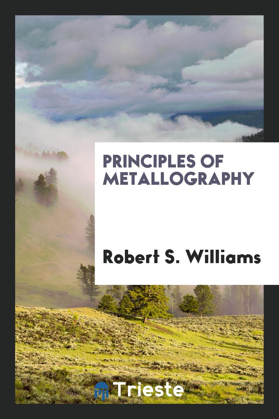 Principles of Metallography