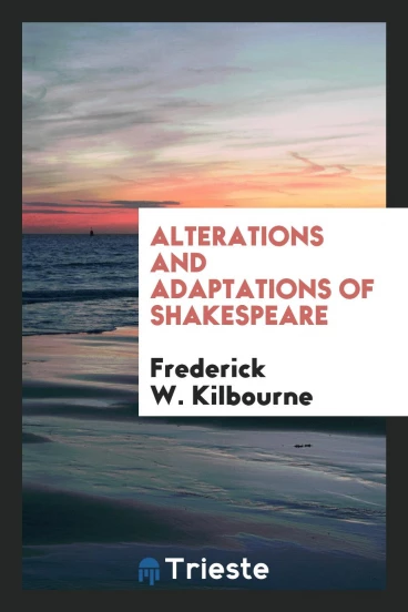 Alterations and adaptations of Shakespeare