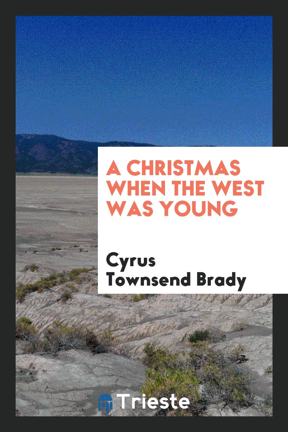 A Christmas when the West was Young