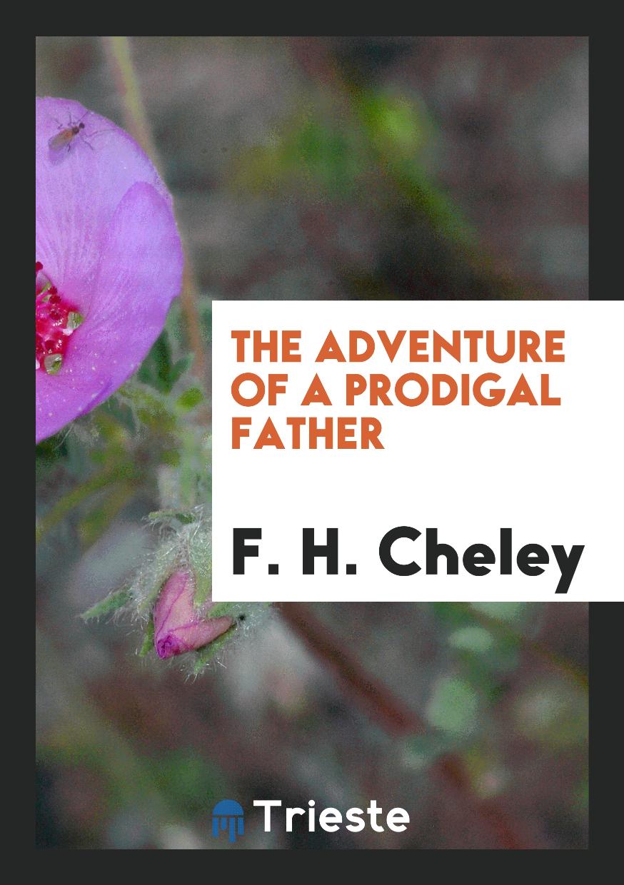 The Adventure of a Prodigal Father
