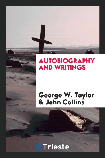 Autobiography and Writings