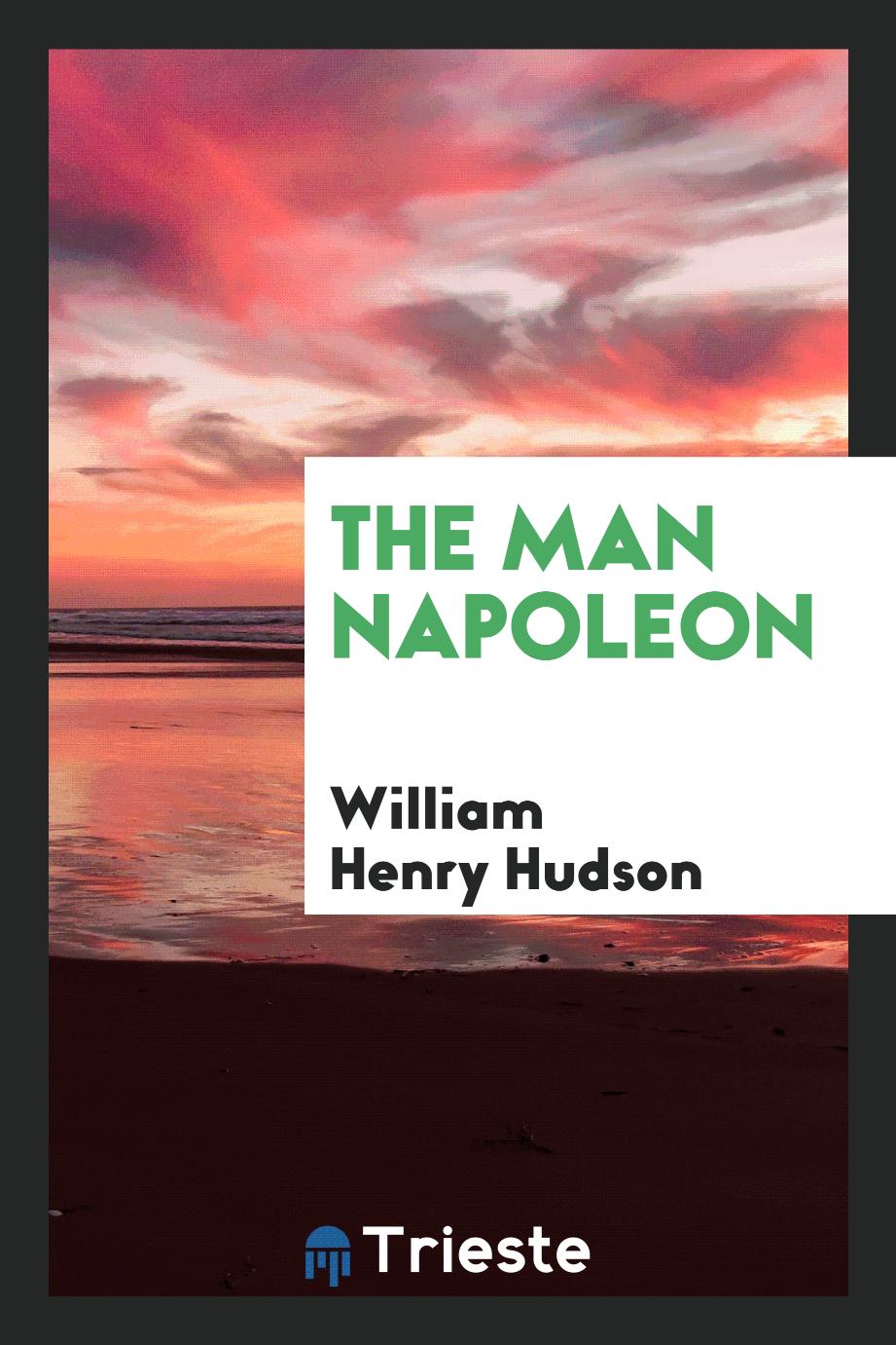 The man Napoleon