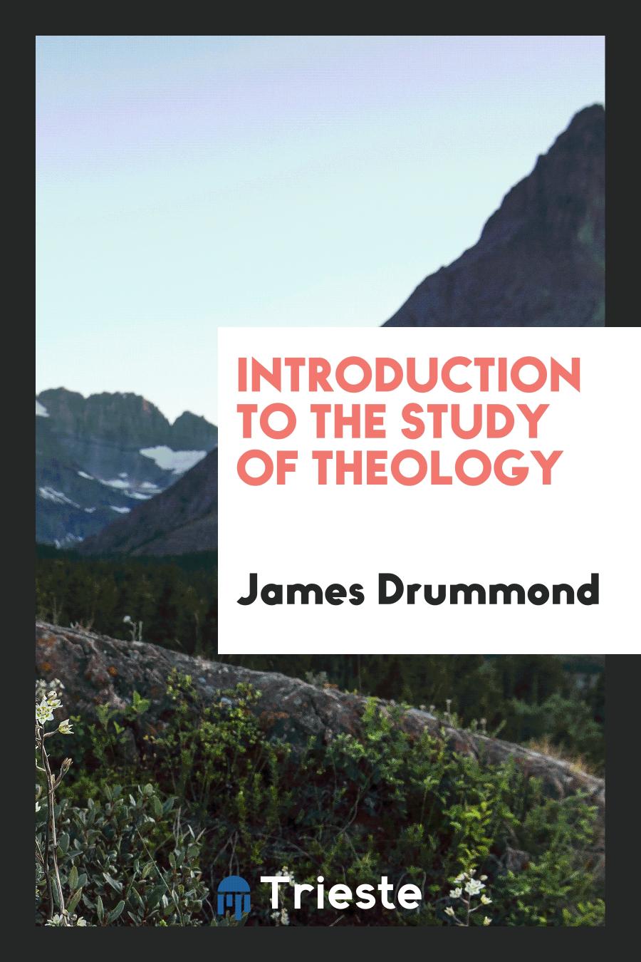 Introduction to the Study of Theology