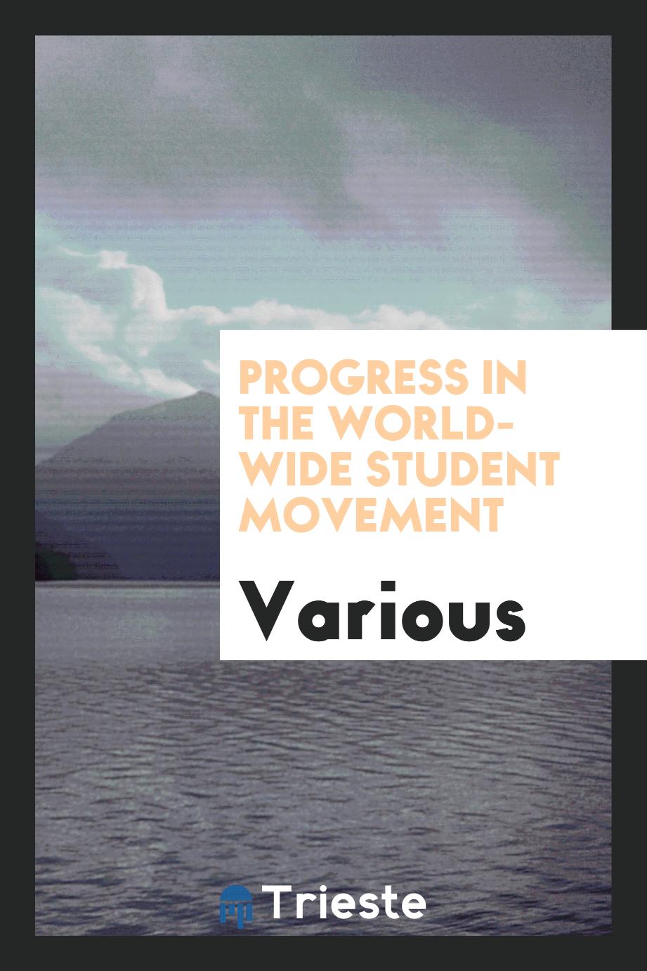 Various - Progress in the World-wide student movement
