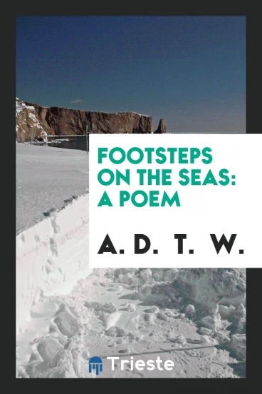 Footsteps on the Seas: A Poem