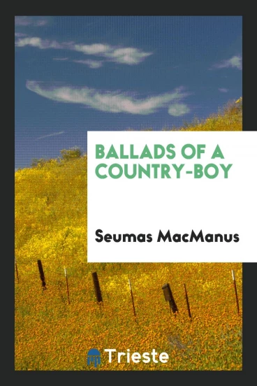 Ballads of a Country-Boy