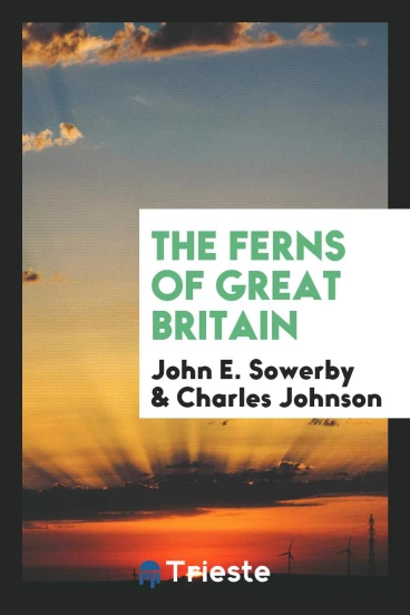 The ferns of Great Britain