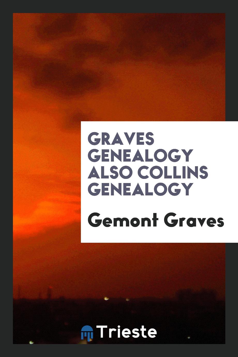 Graves Genealogy also collins genealogy