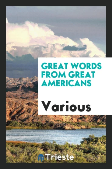 Great words from great Americans