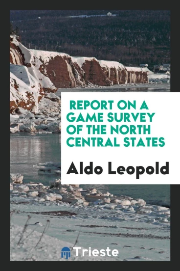 Report on a Game Survey of the North Central States