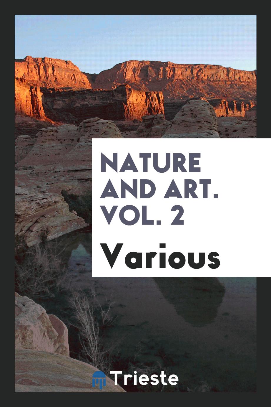 Nature and Art. Vol. 2