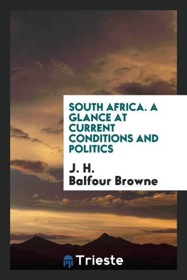 South Africa. A Glance at Current Conditions and Politics